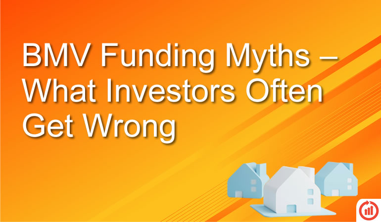 BMV Funding Myths – What Investors Often Get Wrong